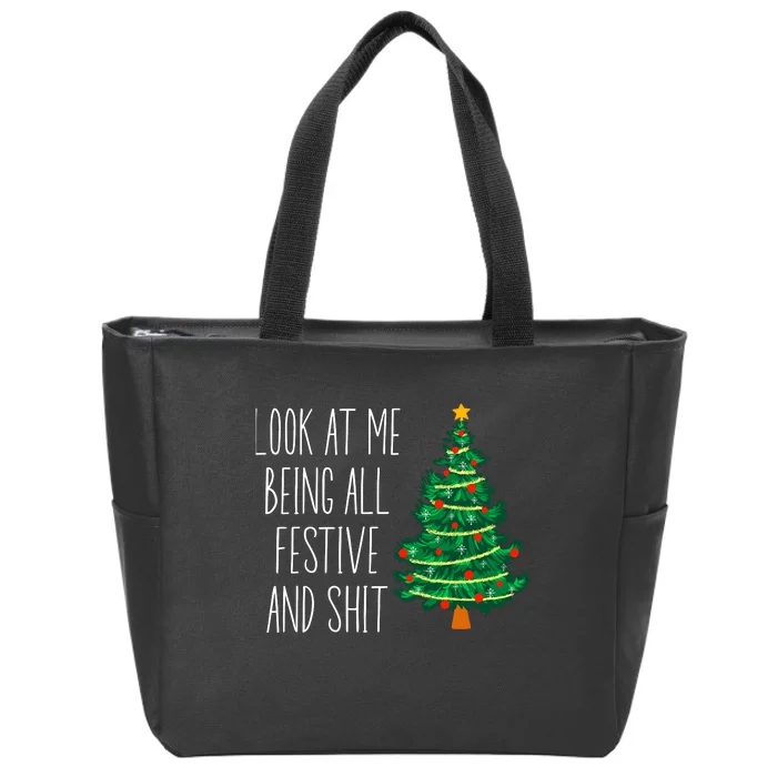 Funny Vintage Xmas Look At Me Being All Festive And Shit Zip Tote Bag