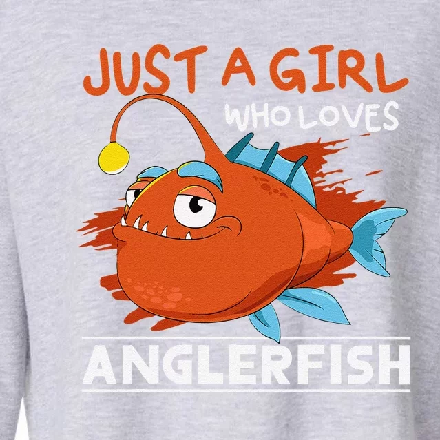 Fishing Women Angler Fish Just A Girl Who Loves Anglerfish Cropped Pullover Crew