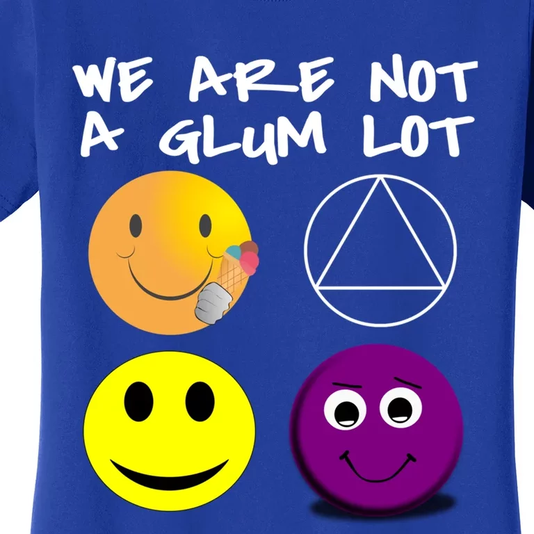 Funny We Are Not A Glum Lot Alcoholics Anonymous Recovery Cool Gift Women's T-Shirt