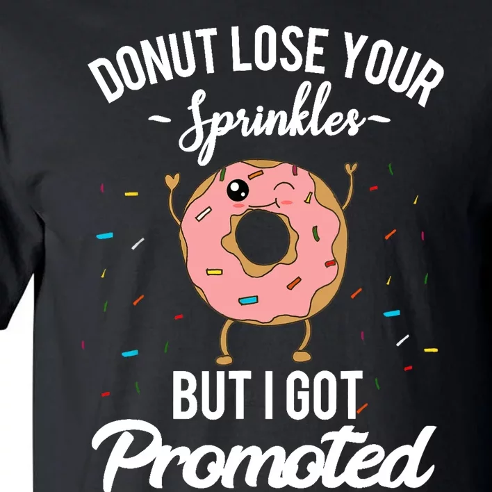 Funny Worker Appreciation I Got Promoted Job Promotion Tall T-Shirt