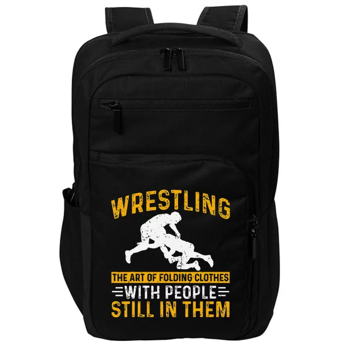 Funny Wrestling Art Of Folding Clothes With People In Them Impact Tech Backpack