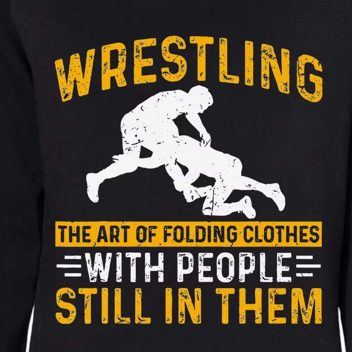 Funny Wrestling Art Of Folding Clothes With People In Them Womens California Wash Sweatshirt