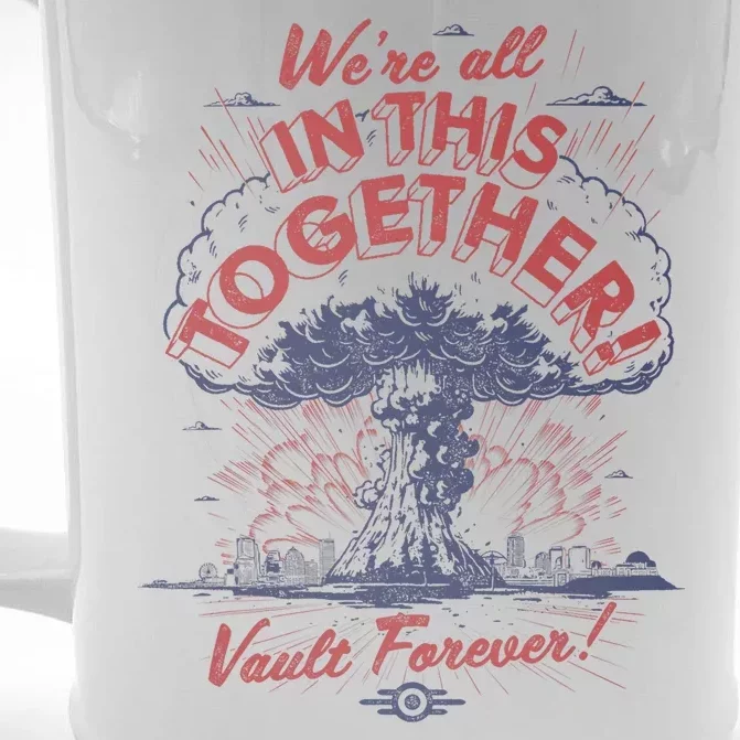 Were All In This Together Vault Forever Front & Back Beer Stein