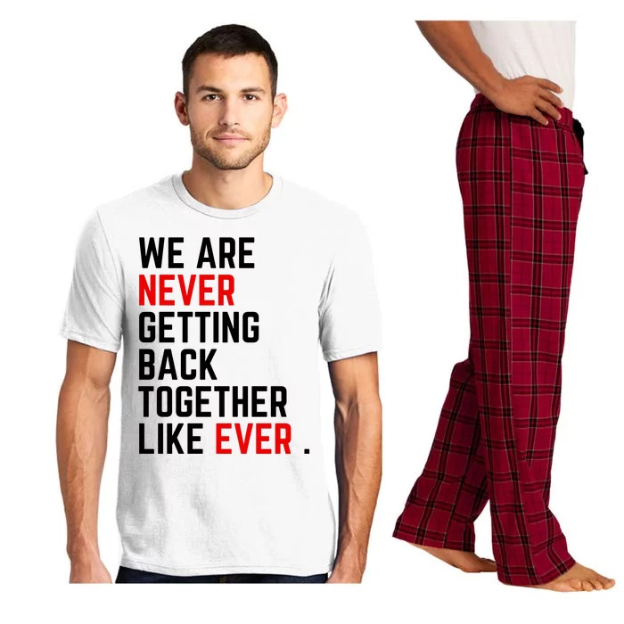 Funny We Are Never Getting Back Together Like Ever Eras Ts Lover Pajama Set