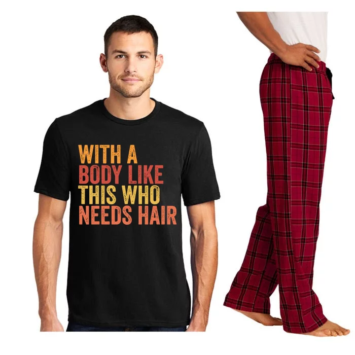 Funny With A Body Like This Who Needs Hair Retro Vintage Pajama Set