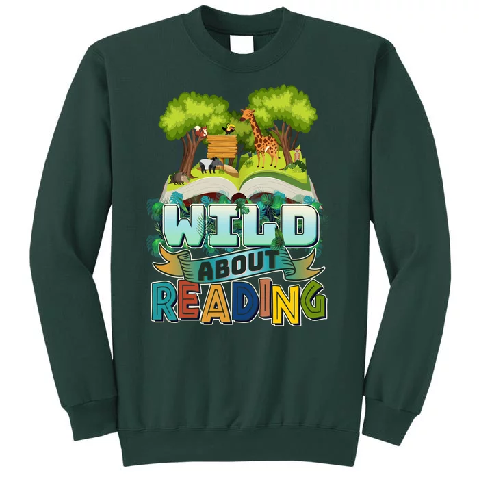 Funny Wild About Reading Book Lover Reading Fan Tall Sweatshirt