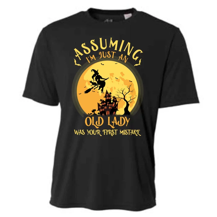 Funny Witch Assuming Im Just An Old Lady Halloween Costume Cooling Performance Crew T-Shirt