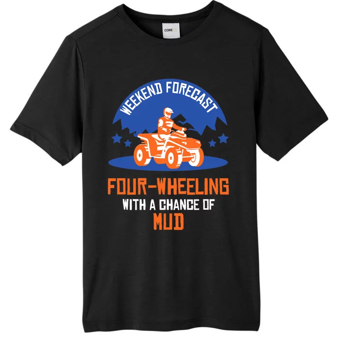 Four-Wheeling With A Chance Of Mud All Terrain Vehicle ATV Premium ChromaSoft Performance T-Shirt