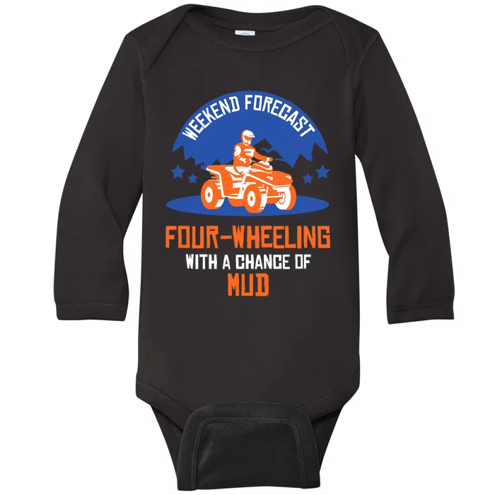 Four-Wheeling With A Chance Of Mud All Terrain Vehicle ATV Premium Baby Long Sleeve Bodysuit