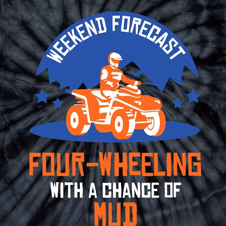 Four-Wheeling With A Chance Of Mud All Terrain Vehicle ATV Premium Tie-Dye T-Shirt