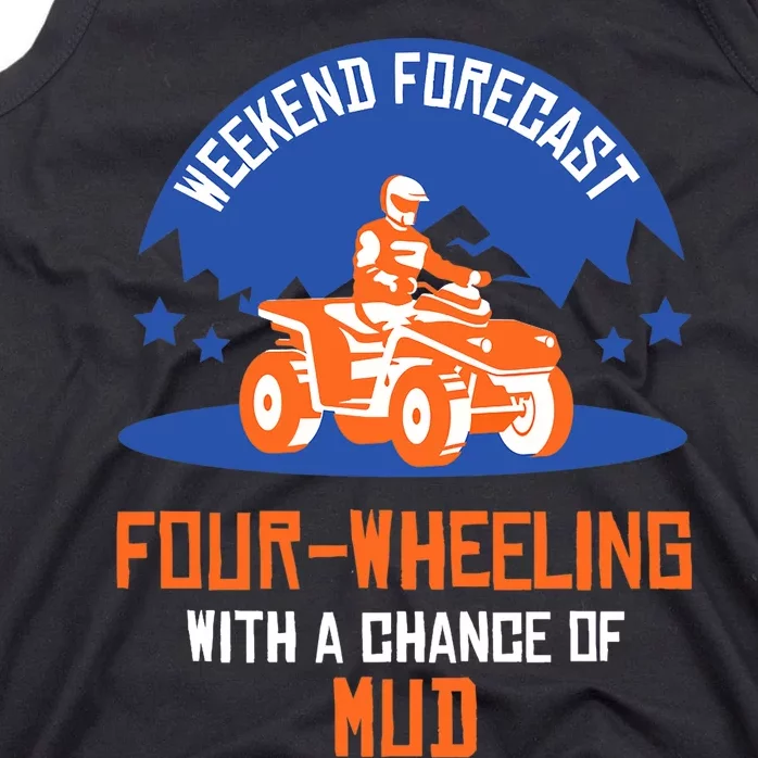 Four-Wheeling With A Chance Of Mud All Terrain Vehicle ATV Premium Tank Top