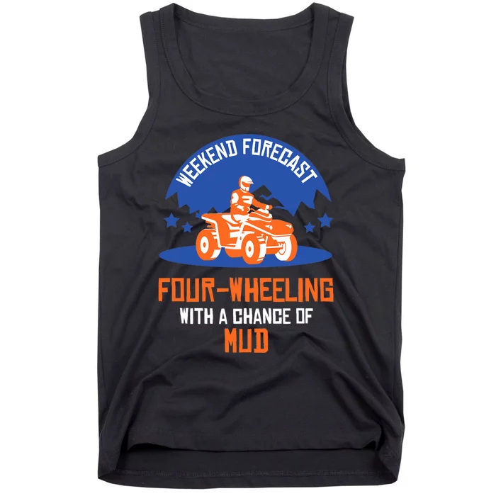 Four-Wheeling With A Chance Of Mud All Terrain Vehicle ATV Premium Tank Top