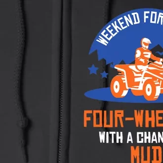 Four-Wheeling With A Chance Of Mud All Terrain Vehicle ATV Premium Full Zip Hoodie