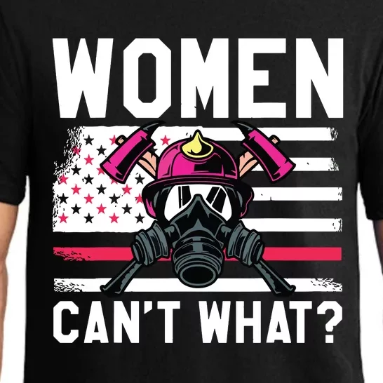 Firefighter Womens Apparel Women Cant What Firefighter Pajama Set