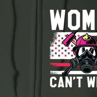 Firefighter Womens Apparel Women Cant What Firefighter Full Zip Hoodie