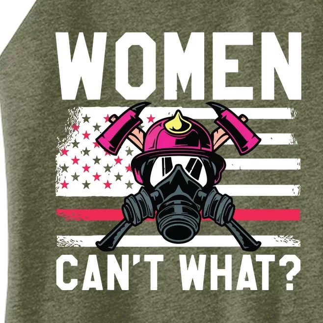 Firefighter Womens Apparel Women Cant What Firefighter Women’s Perfect Tri Rocker Tank