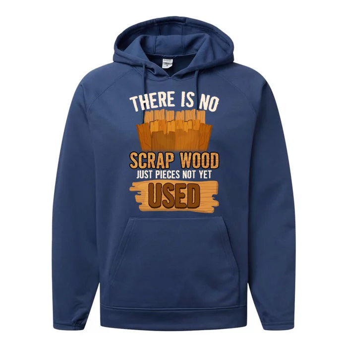 Funny Woodworking And Carpenter Humor And Silly Woodworker Gift Performance Fleece Hoodie