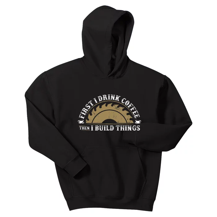 Funny Woodworking and Coffee Carpenter Kids Hoodie