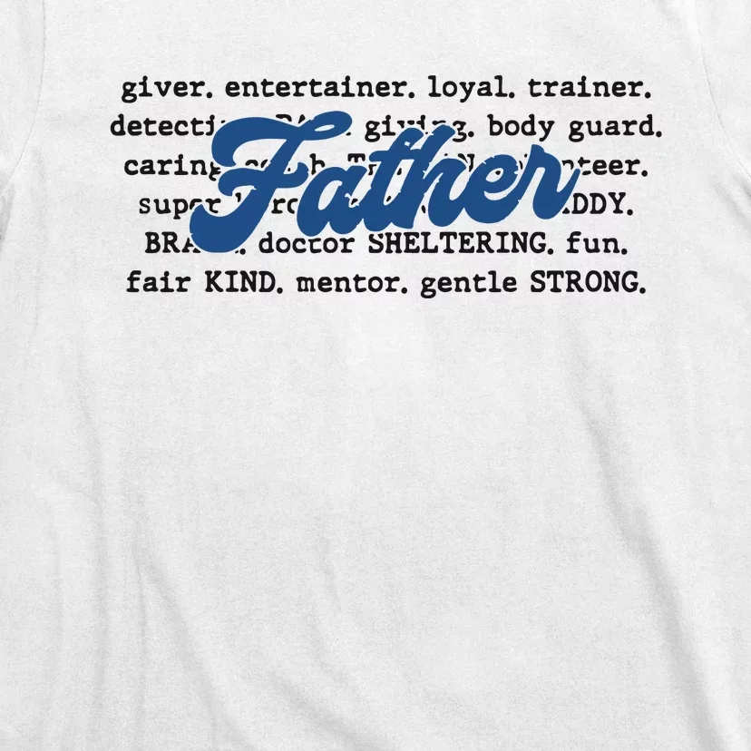 Father Words Art Fathers Day Best Dad Ever T-Shirt