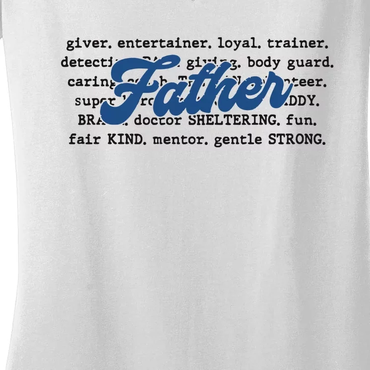 Father Words Art Fathers Day Best Dad Ever Women's V-Neck T-Shirt