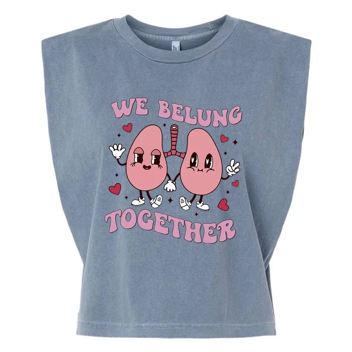 Funny We Belung Together Couple Matching Valentines Day Garment-Dyed Women's Muscle Tee