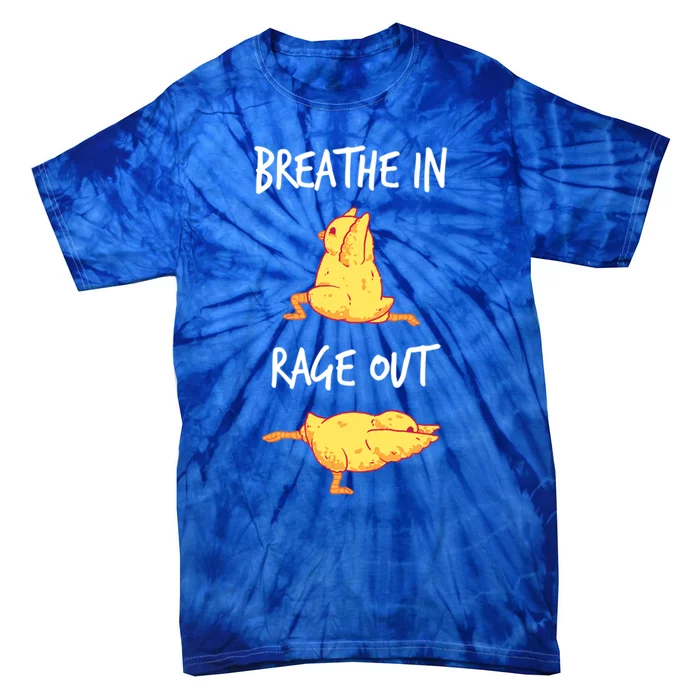 Funny Workout Breathe In Rage Out Chicken Yoga Pose Meaningful Gift Tie-Dye T-Shirt