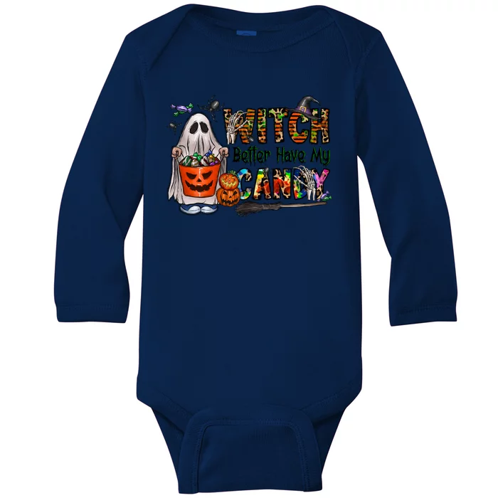 Funny Witch Better Have My Candy Halloween Baby Long Sleeve Bodysuit