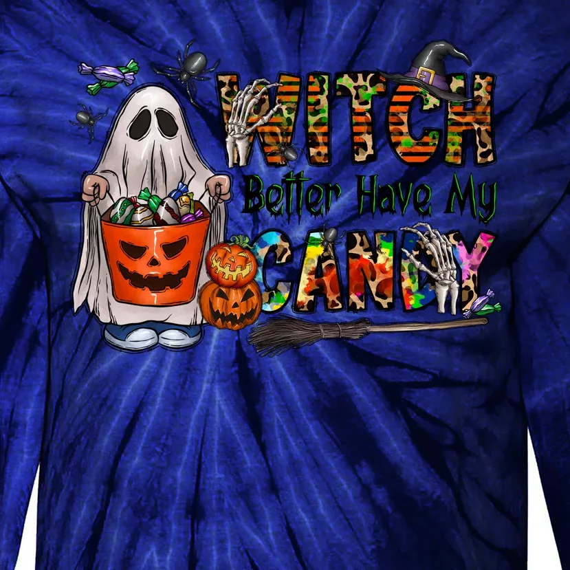 Funny Witch Better Have My Candy Halloween Tie-Dye Long Sleeve Shirt