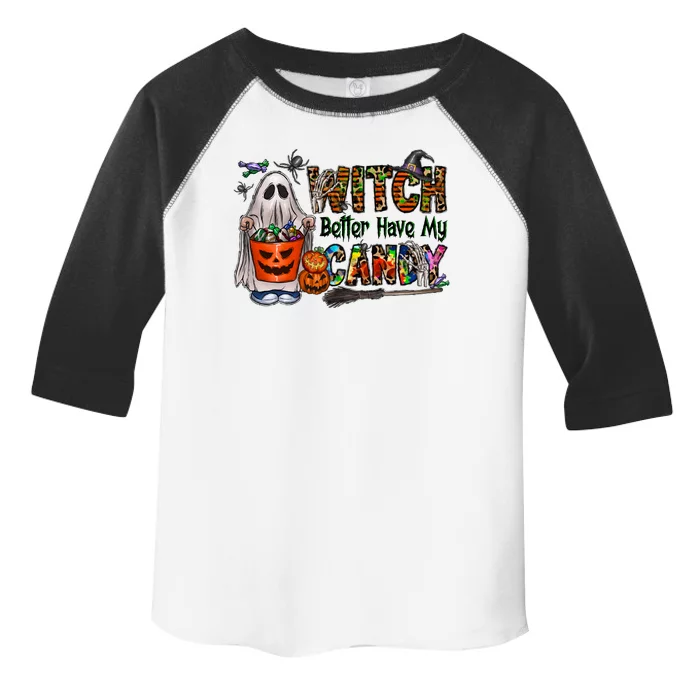 Funny Witch Better Have My Candy Halloween Toddler Fine Jersey T-Shirt