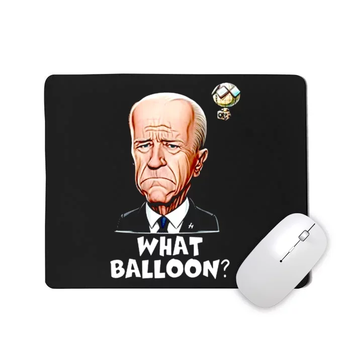 Funny What Balloon Biden Chinese Spy Mousepad