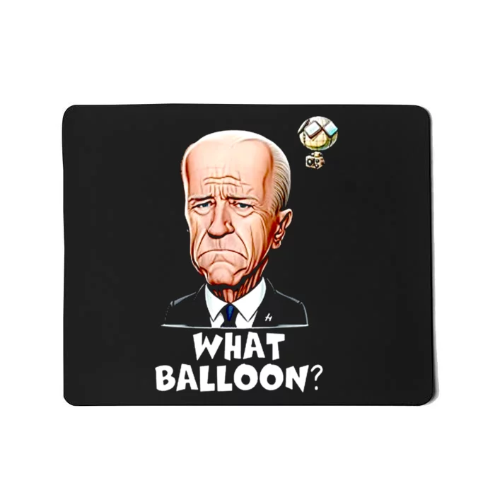 Funny What Balloon Biden Chinese Spy Mousepad