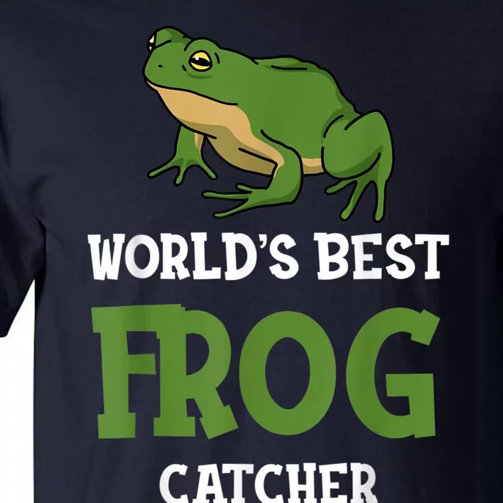 Frog World's Best Frog Catcher Boys Girls Frog Hunter Tall T-Shirt