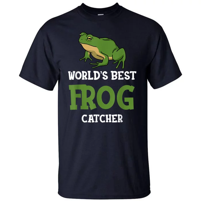 Frog World's Best Frog Catcher Boys Girls Frog Hunter Tall T-Shirt