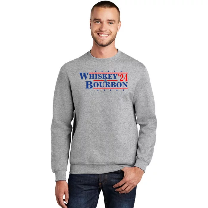 Funny Whiskey Bourbon Whiskey 24 And Bourbon Tall Sweatshirt