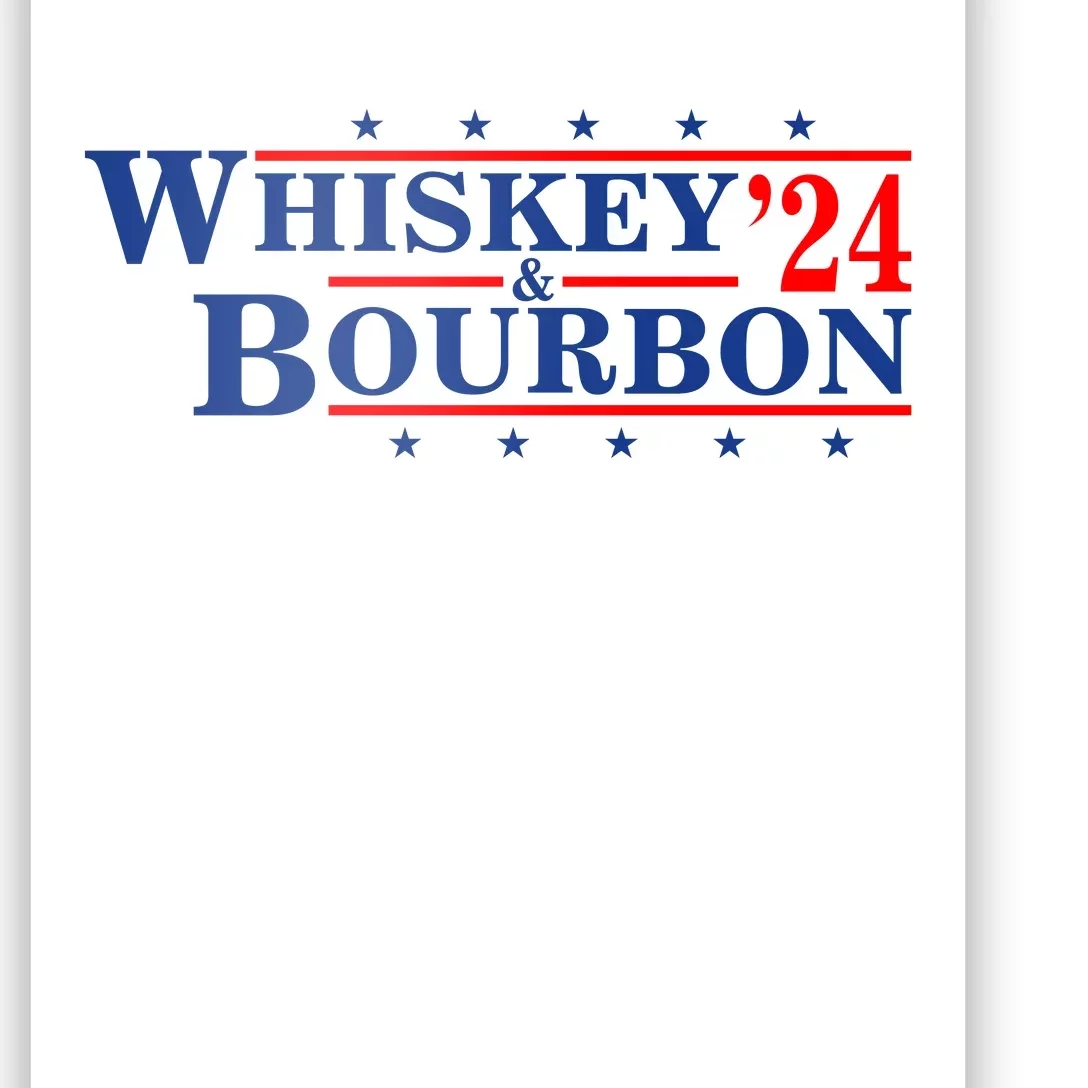 Funny Whiskey Bourbon Whiskey 24 And Bourbon Poster