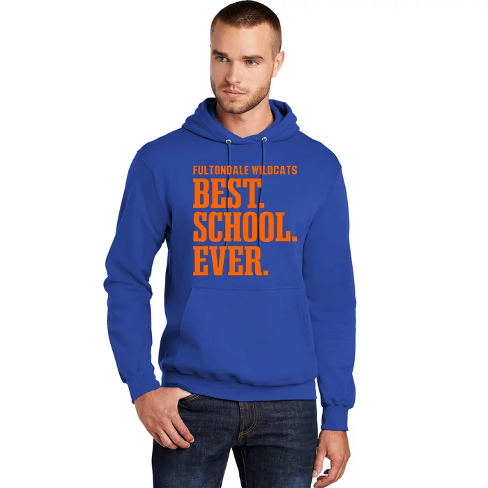 Fultondale Wildcats Best Ever Hs Hoodie