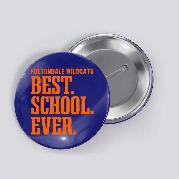 Fultondale Wildcats Best Ever Hs Button