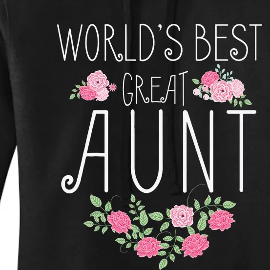 Family World's Best Great Aunt Funny Auntie Ever Gift Women's Pullover Hoodie