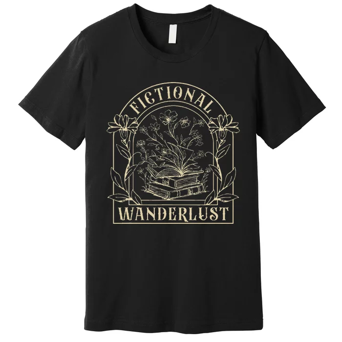 Fictional Wanderlust Book Lover Bookish Smut Book Reading Premium T-Shirt