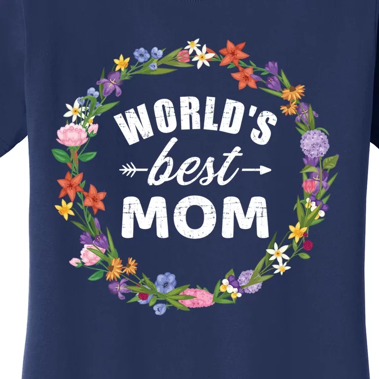 Funny WorldS Best Mom Gift For MotherS Day Women's T-Shirt