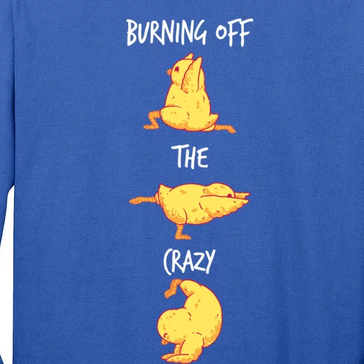 Funny Workout Burning Off The Crazy Chicken Yoga Pose Gift Tall Long Sleeve T-Shirt