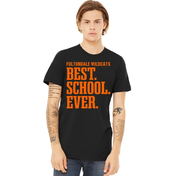 Fultondale Wildcats Best Ever Hs Premium T-Shirt