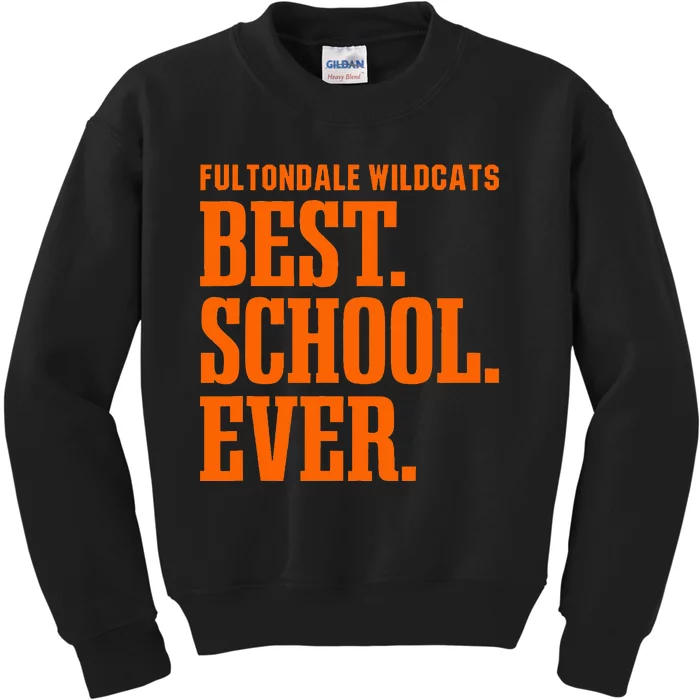 Fultondale Wildcats Best Ever Hs Kids Sweatshirt