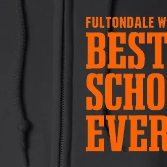 Fultondale Wildcats Best Ever Hs Full Zip Hoodie