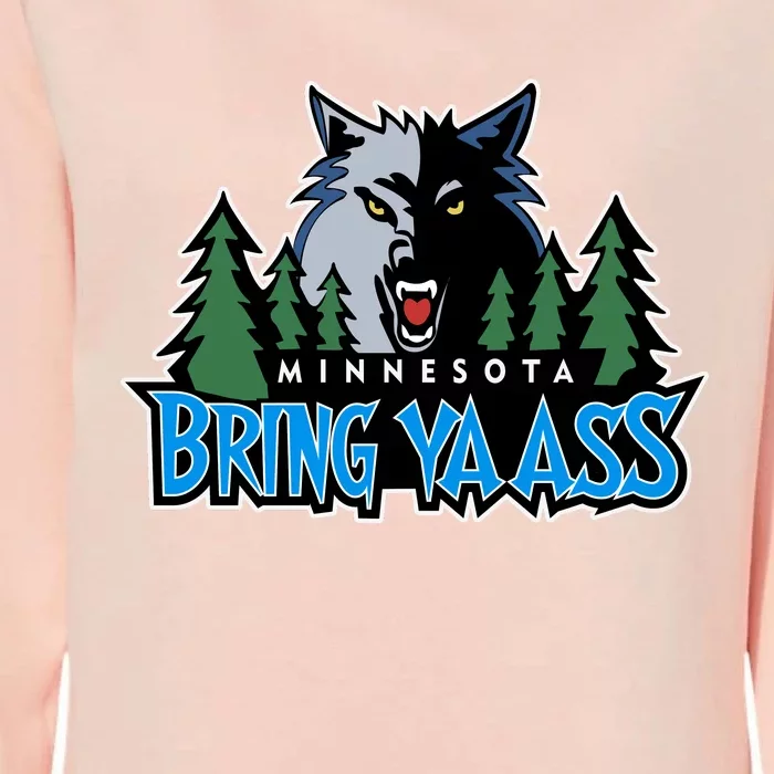 Funny Wolf Bring Ya Ass Minnesota Basketball Womens California Wash Sweatshirt