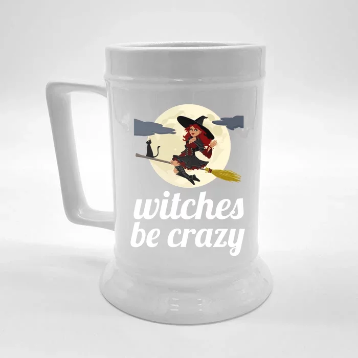 Funny Witches Be Crazy Pagan Wicca Cute Gift Front & Back Beer Stein