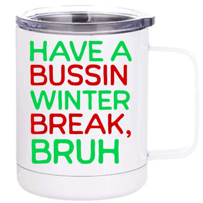 Funny Winter Break Christmas Teacher Last Days School Xmas Front & Back 12oz Stainless Steel Tumbler Cup