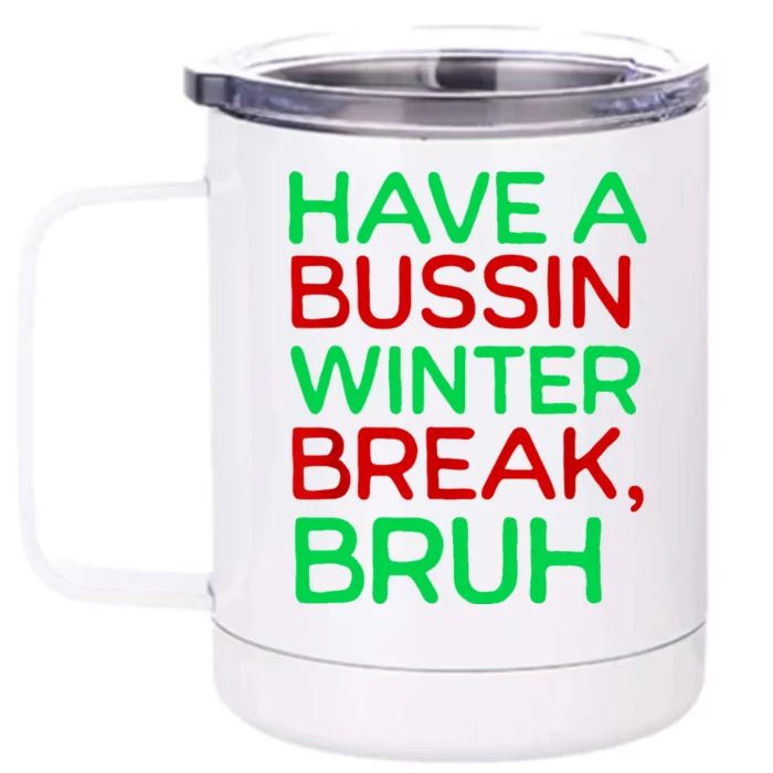 Funny Winter Break Christmas Teacher Last Days School Xmas Front & Back 12oz Stainless Steel Tumbler Cup