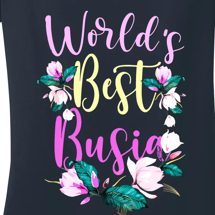 Family Worlds Best Busia Funny Busia Ever Gift Women's V-Neck T-Shirt