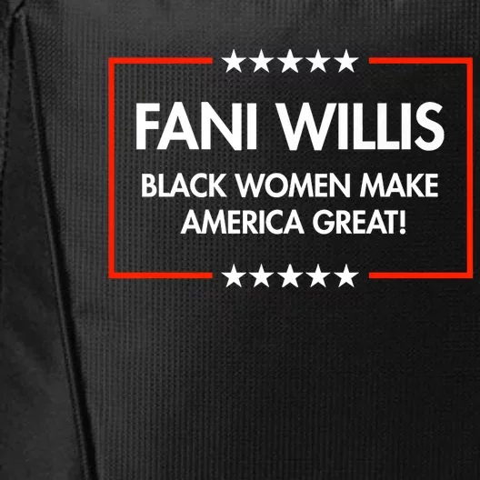 Fani Willis Black Women Make America Great City Backpack